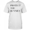 Bill Moon Protect The Bunnies Shirt