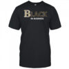 Black In Business shirt