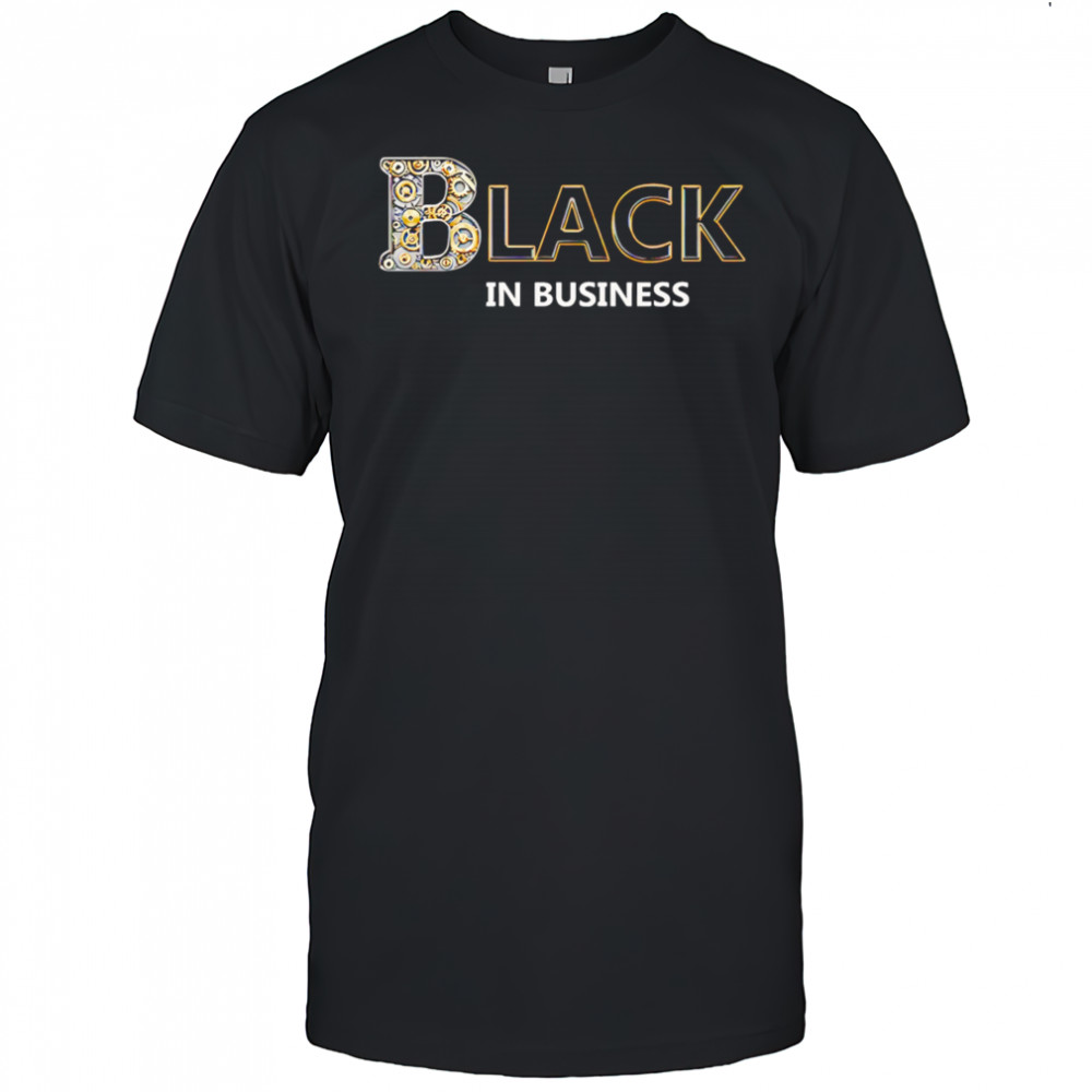 Black In Business shirt