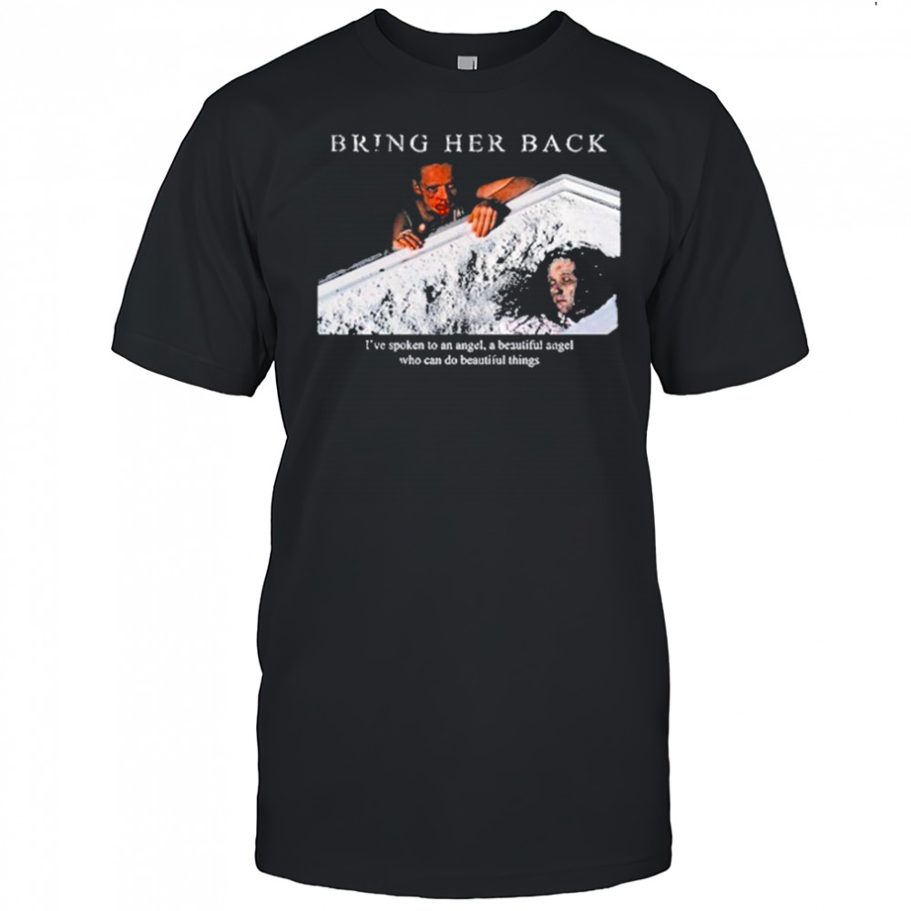 Bring Her Back X Basketcase Beautiful Angel Shirt