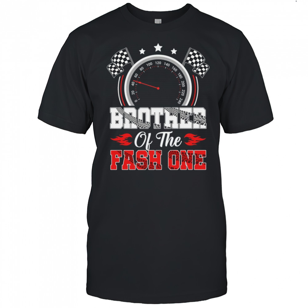 Brother Of The Fast One 1st Birthday Racing Car Family shirt