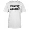 Camoufly Sono Venuto A Sentire Il Live Di Camoufly Ma Conosco Solo Il Suo Remix Di Oroscopo shirt