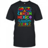 Cancun Mexico Vacation Beach 2025 Trip Matching Group Squad shirt