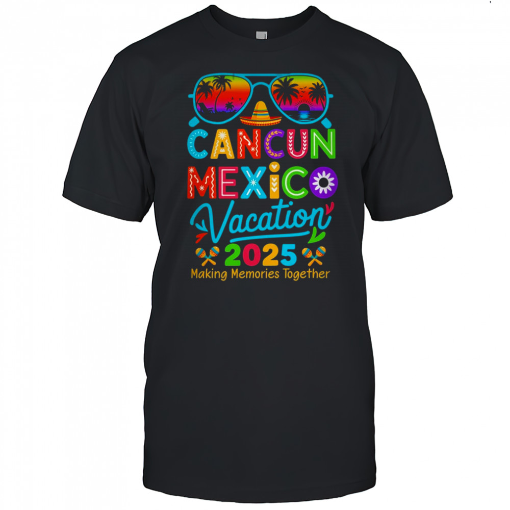 Cancun Mexico Vacation Beach 2025 Trip Matching Group Squad shirt