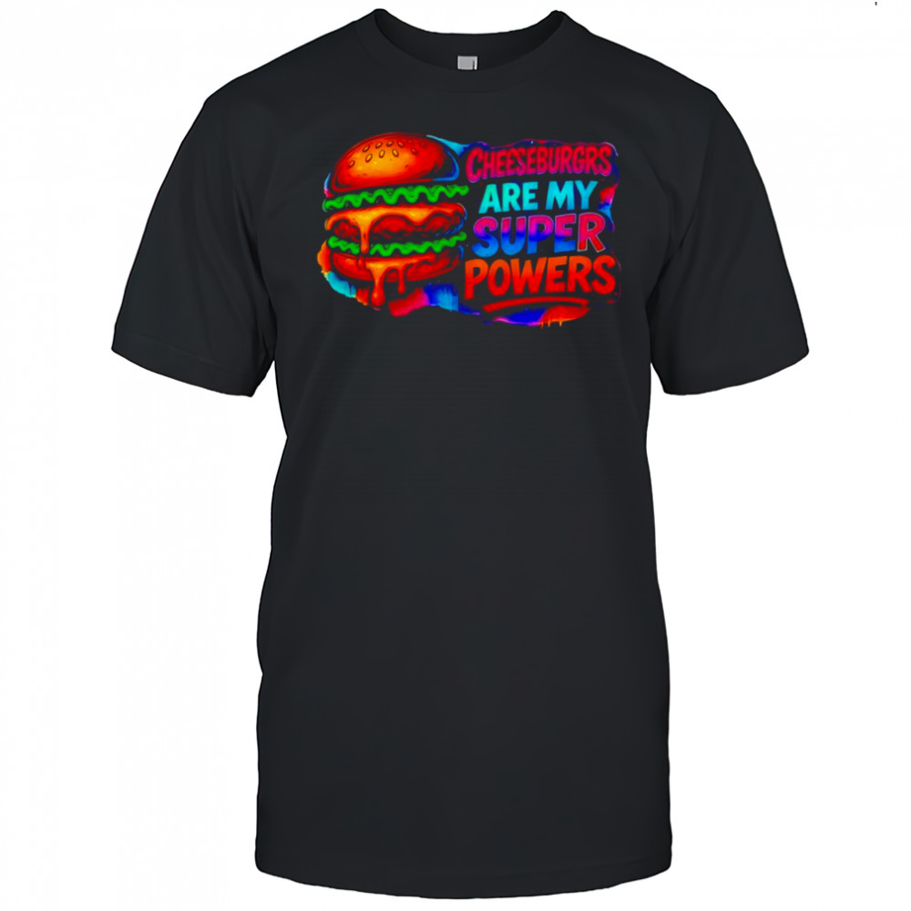 Cheeseburgrs Are My Super Powers pride shirt