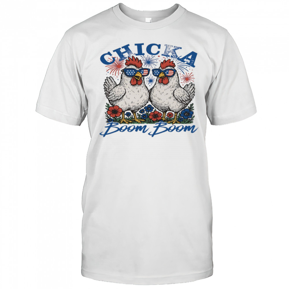 Chicka boom boom 4th of July shirt