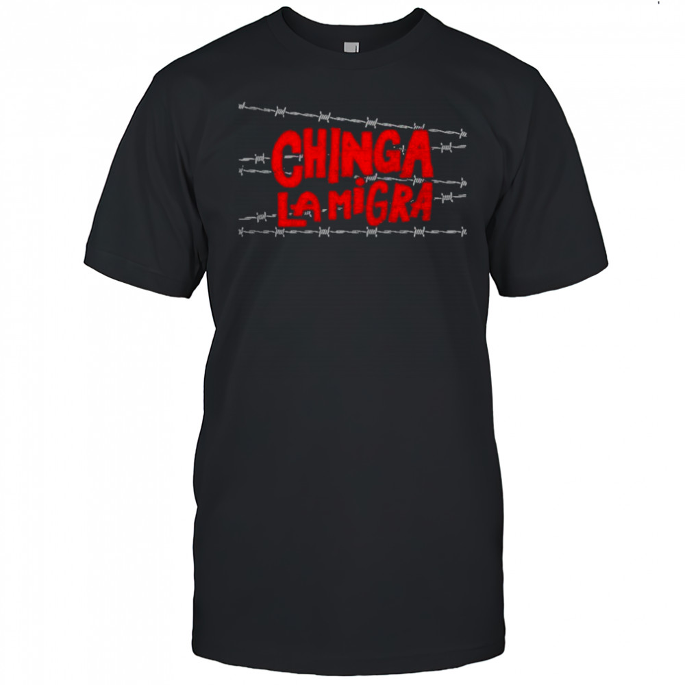 Chinga La Migra Black Shirt