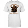 Class Dismissed Now Go On Git Last Day Of School Raccoon shirt