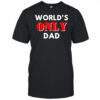 Clickhole World’s Only Dad shirt