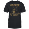 Coffee Because My Son Is Awake Funny Cat lover Father’s Day T Shirt