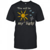 Colton Dixon You Will Be My My My My Light T-Shirt
