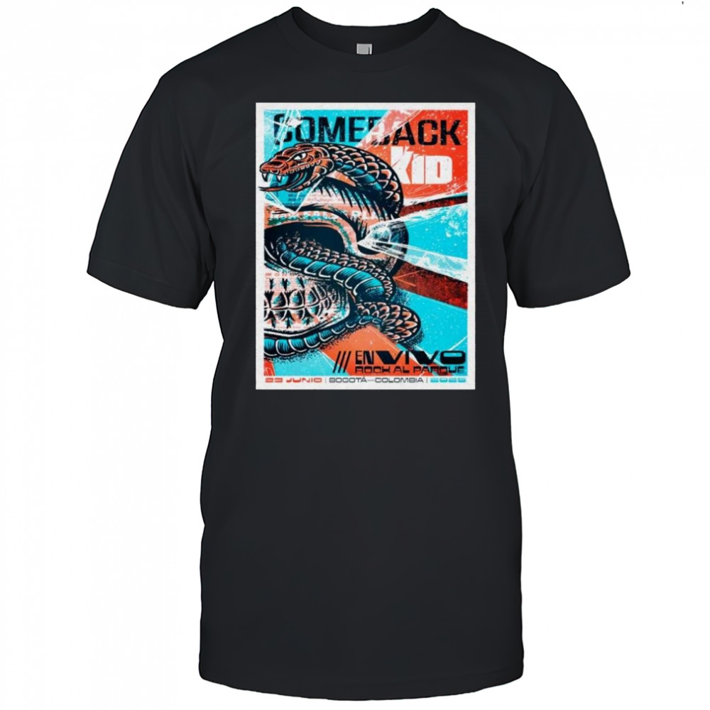 Comeback Kid June 23 2025 In Bogota Colombia Shirt