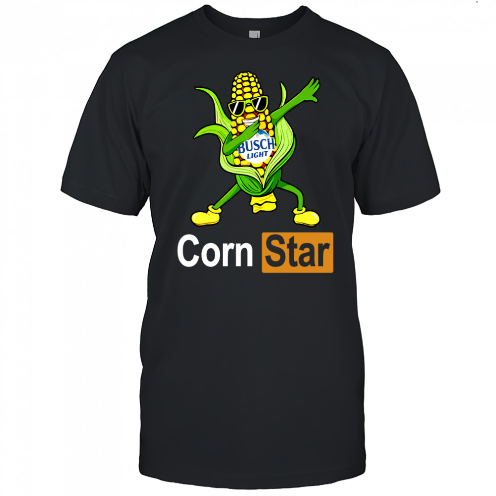 Corn Star busch light funny shirt