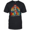 Dad Tax If I'm Buyin' I'm Tryin' Funny Father Humor shirt