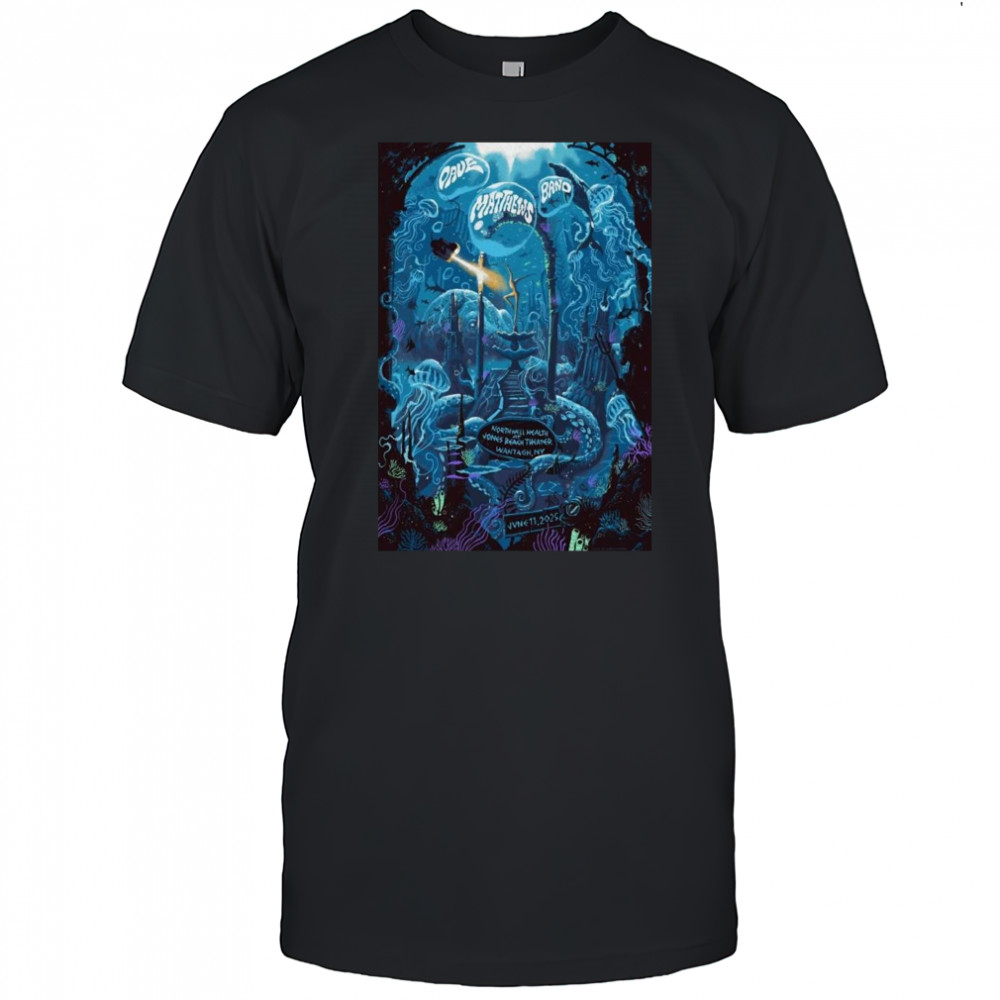 Dave Matthews Band Jun 11 2025 Northwell at Jones Beach Theater in Wantagh NY Shirt