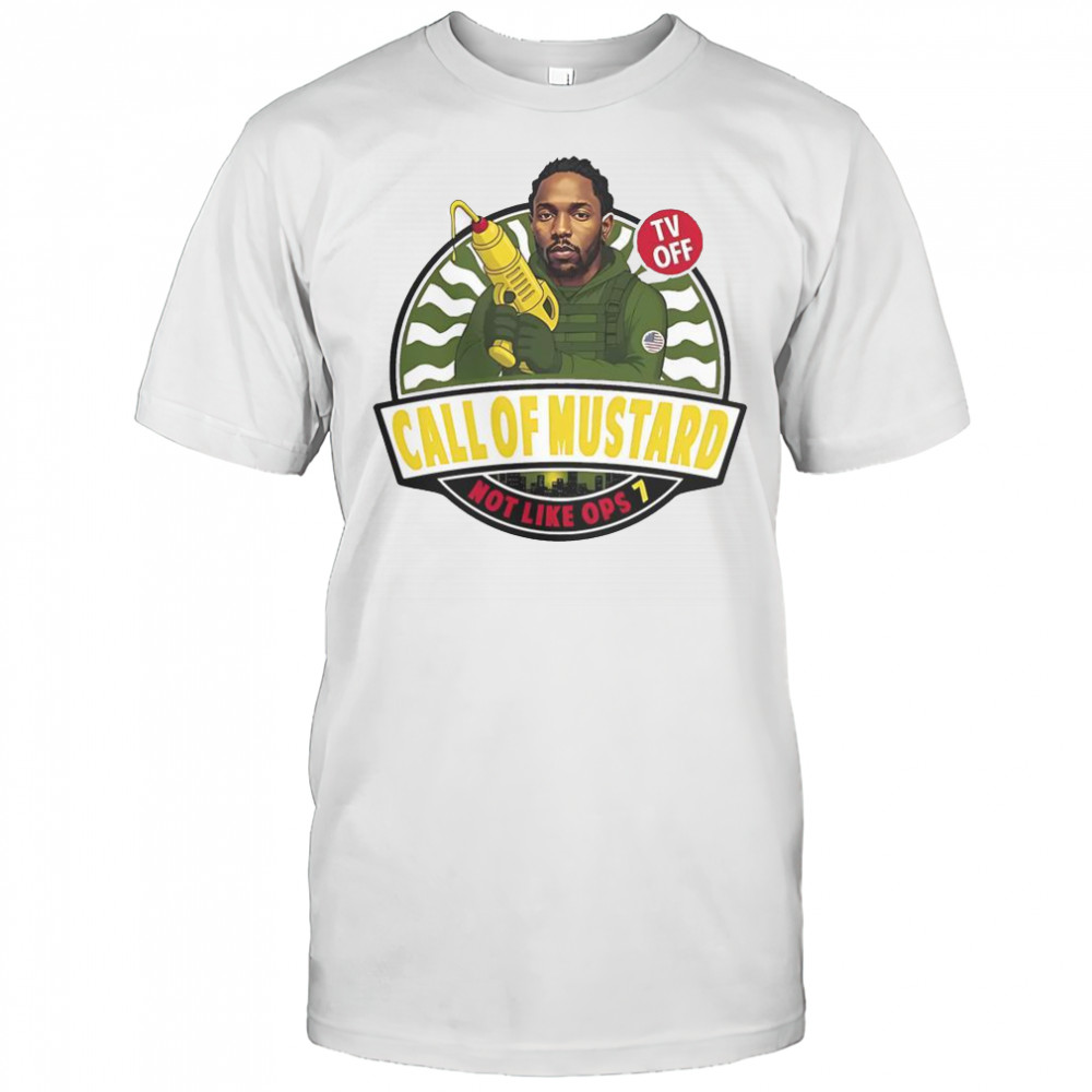 Diddy Call Of Mustard Not Like Ops 7 T-Shirt
