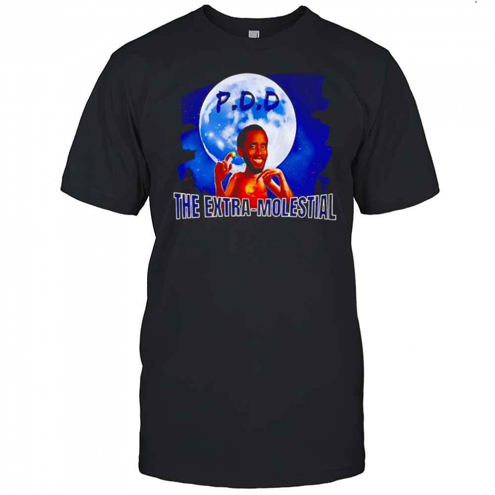 Diddy Pdd The Extra Molestial shirt