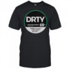 Dirty Kid Wintergreen 420 Pouches 69 Warning This Product Contains Nicotine Hell Yeah T-Shirt