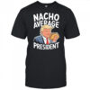 Donald Trump eat Taco nacho average president shirt