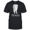 Donald Trump The Truth About Penis Shirt