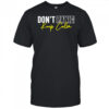 Don’t panic keep calm shirt