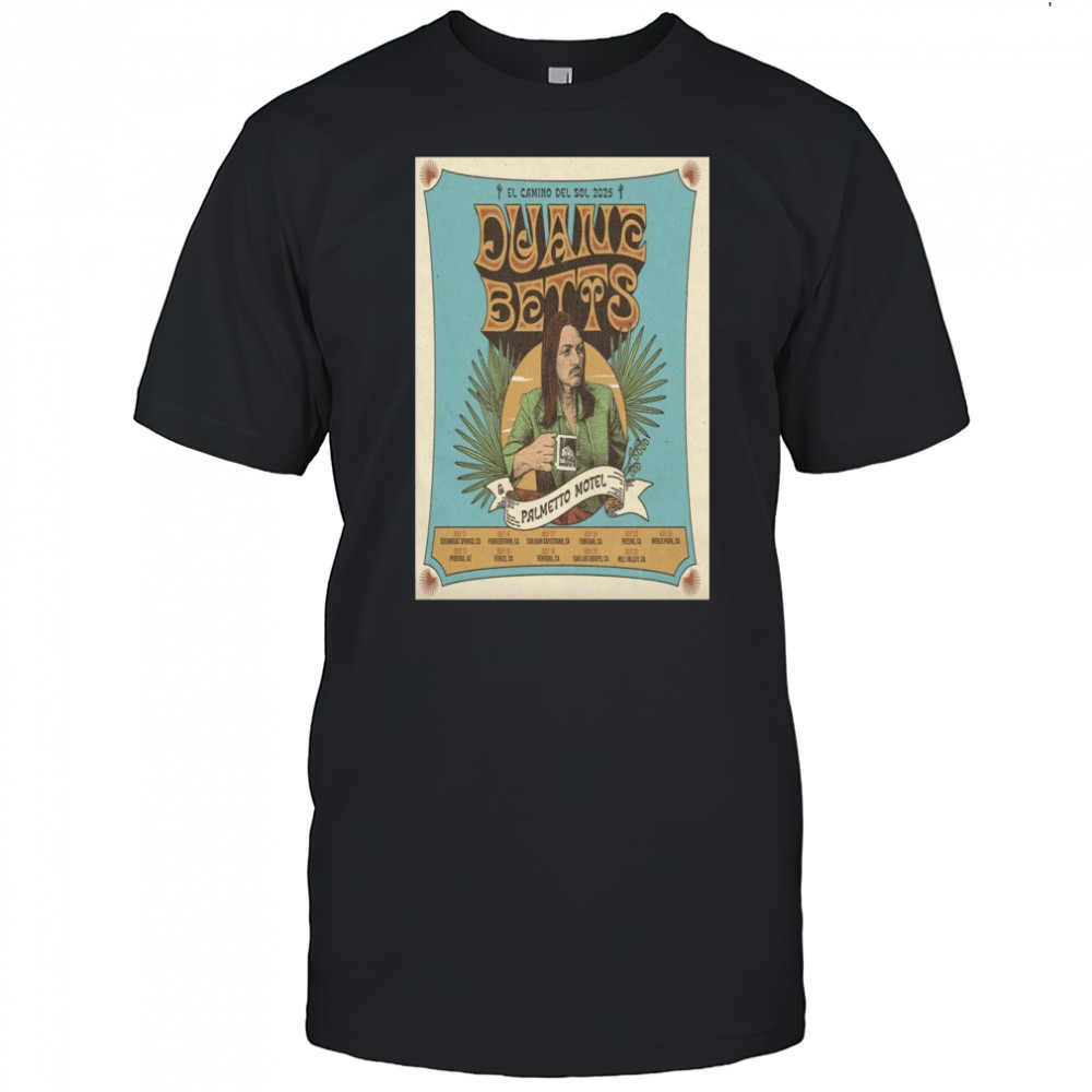 Duane Betts El Camino Del Sol 2025 Tour Poster T-Shirt