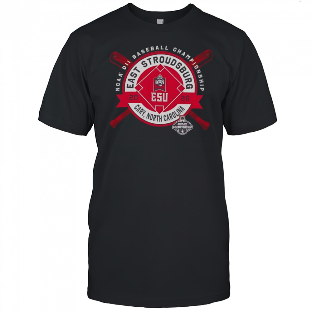 East Stroudsburg University Warriors NCAA DII Baseball Championship Cary North Carolina 2025 T-Shirt