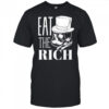 Eat the rich skull shirt