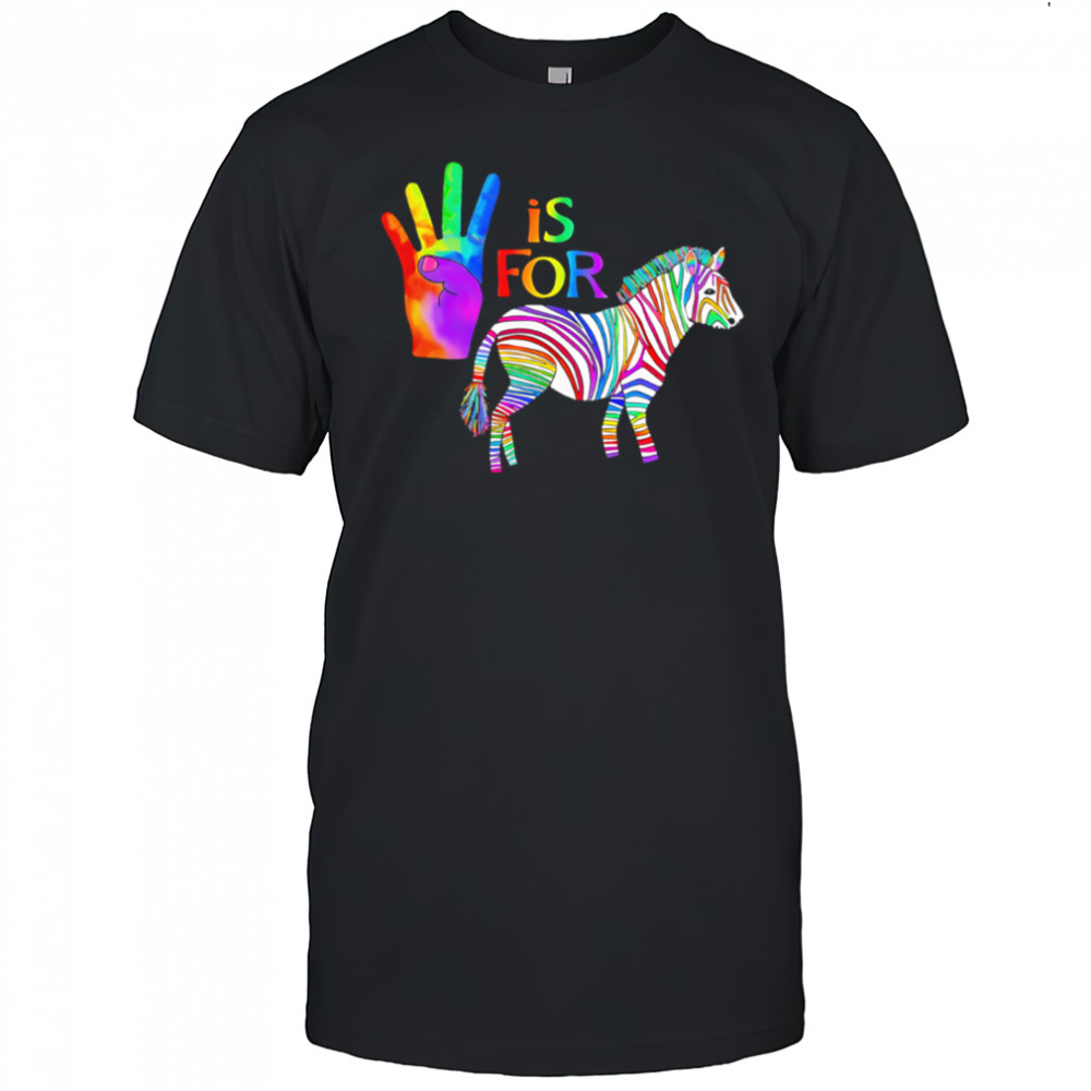 Ed The Zebra is For pride shirt