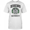 Edging University Edgimus Maximus T-shirt