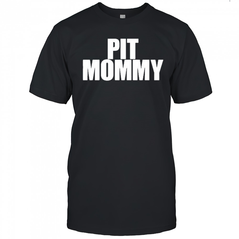 Emo Nite Pit Mommy T-Shirt