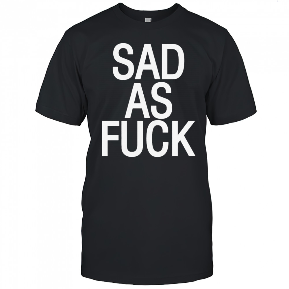Emo Nite Sad As Fuck T-shirt