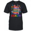 Equality Love Peace And Kindness Book Flowers LGBT Gay Pride shirt