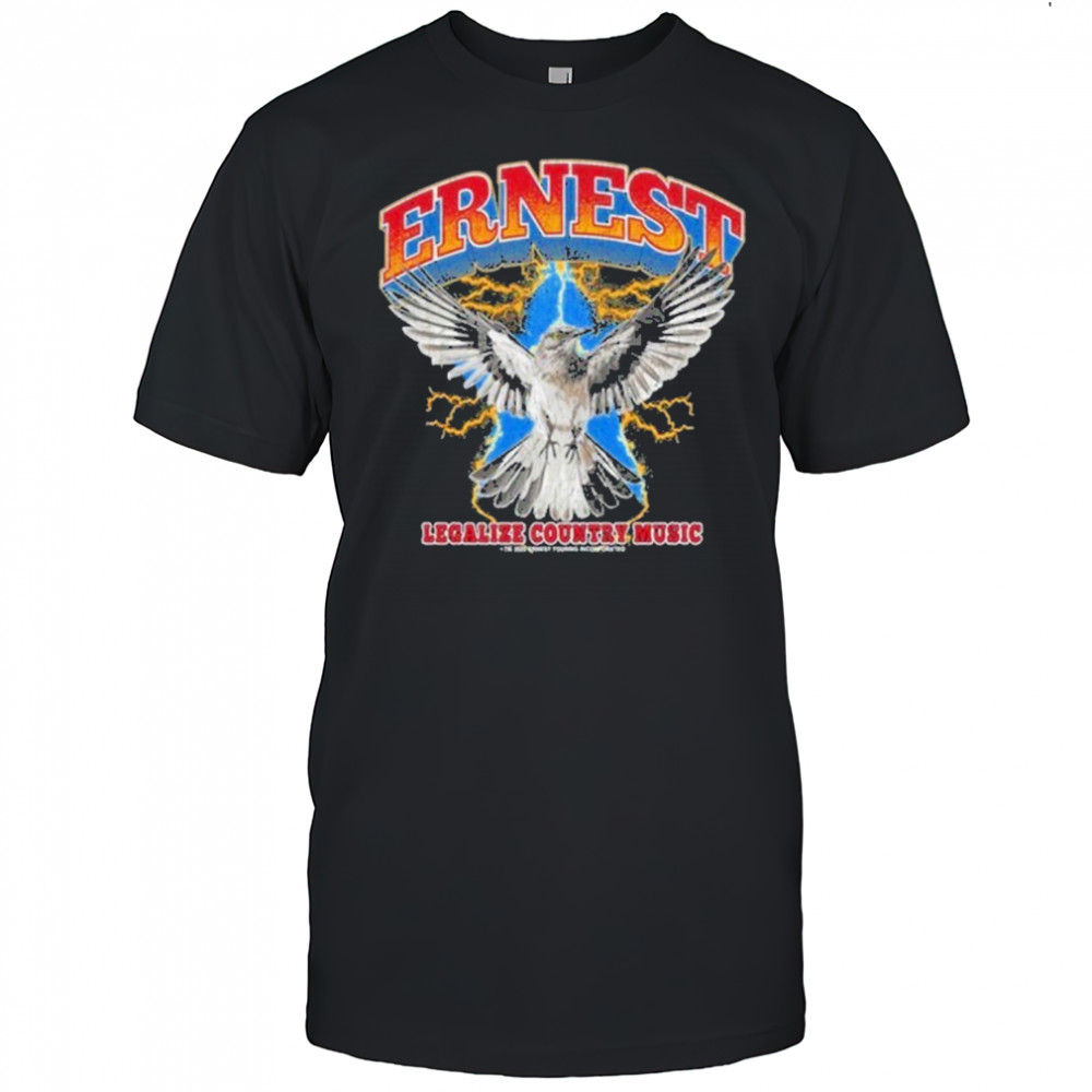 Ernest Legalize Country Music T-Shirt