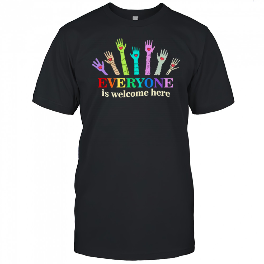 Everyone is welcome here LGBT Pride hand shirt