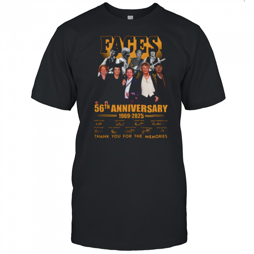 Faces 56th Anniversary 1969 2025 Thank You For The Memories T Shirt