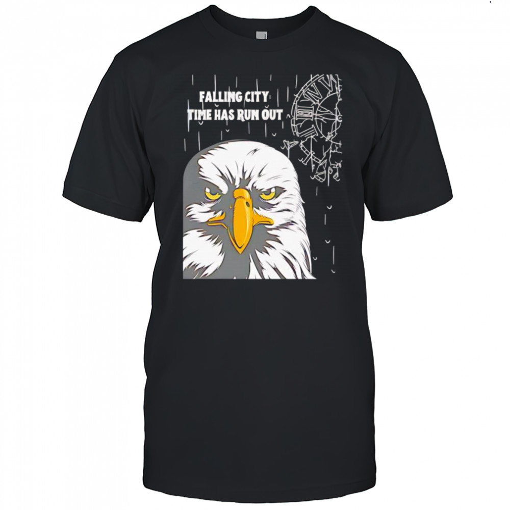Falling city time has run out shirt