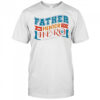 Father mentor hero shirt