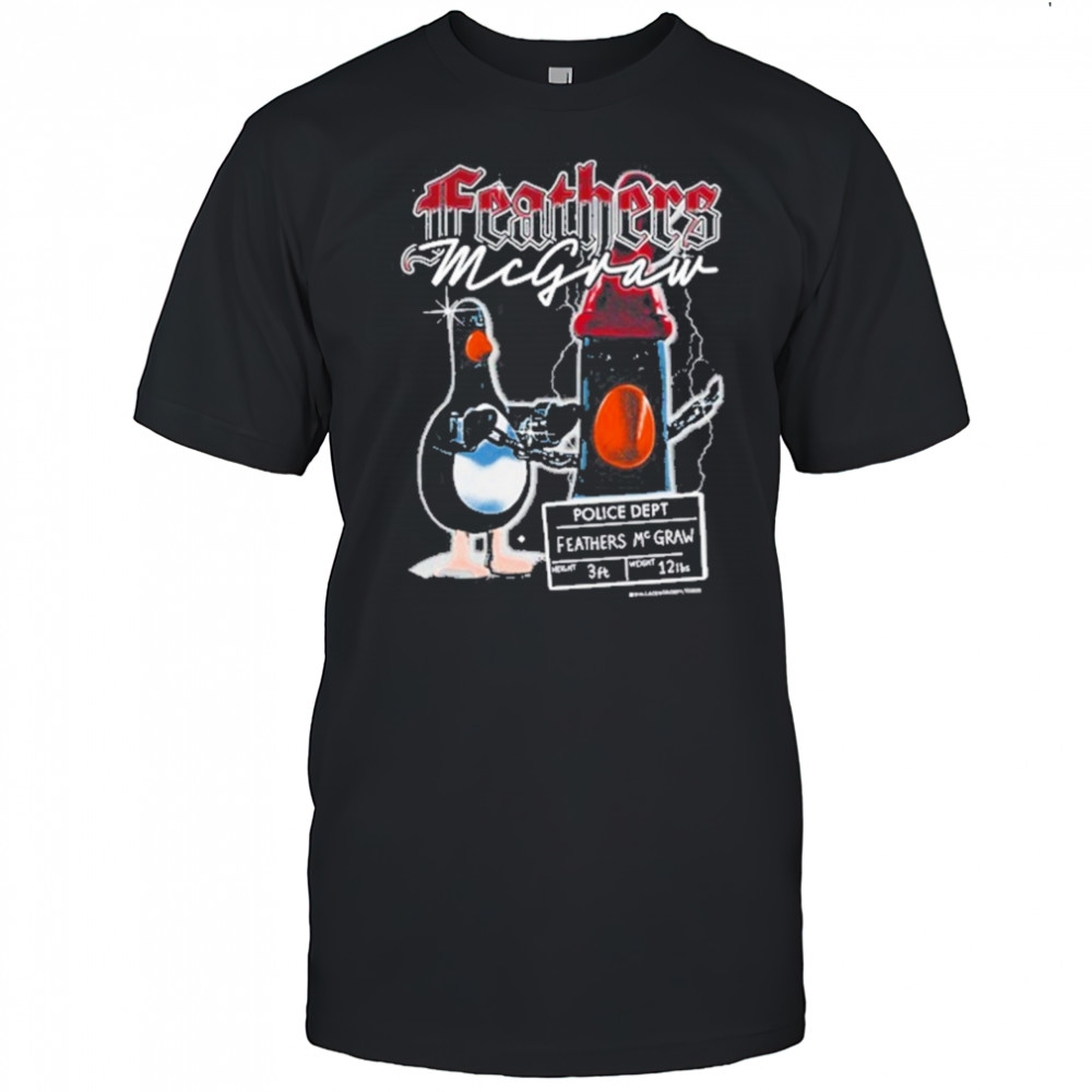 Feathers Mcgraw 90S Vintage Bootleg T-Shirt