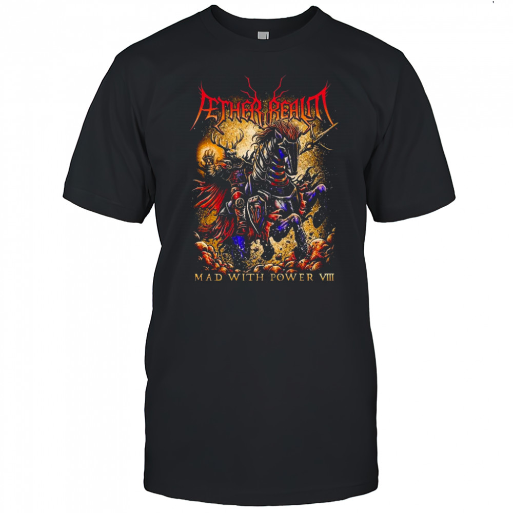 Fether Realm Mad With Power 2025 Shirt