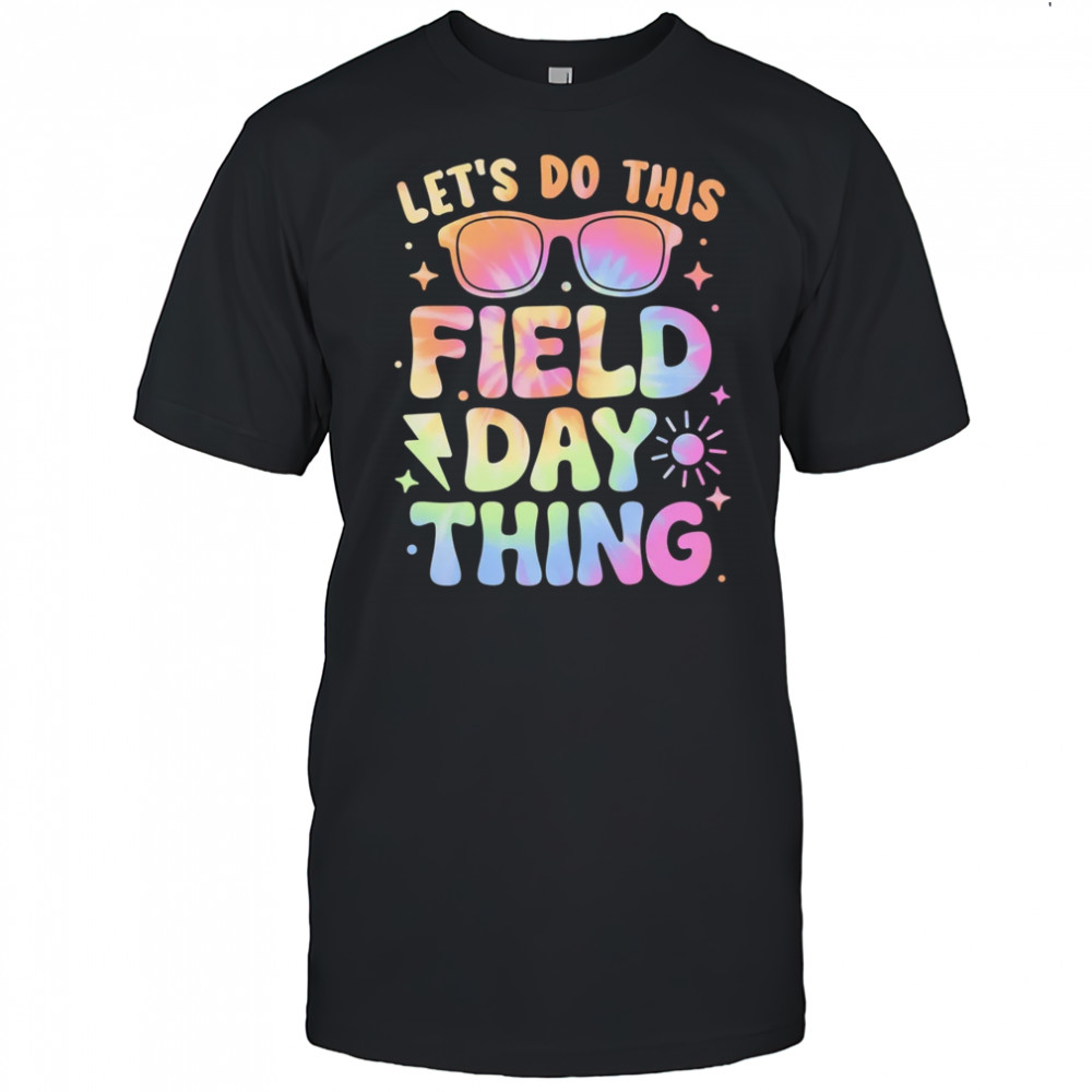 Field Day Activities Tie Dye Filed Day Teacher Kids Boy Girl shirt
