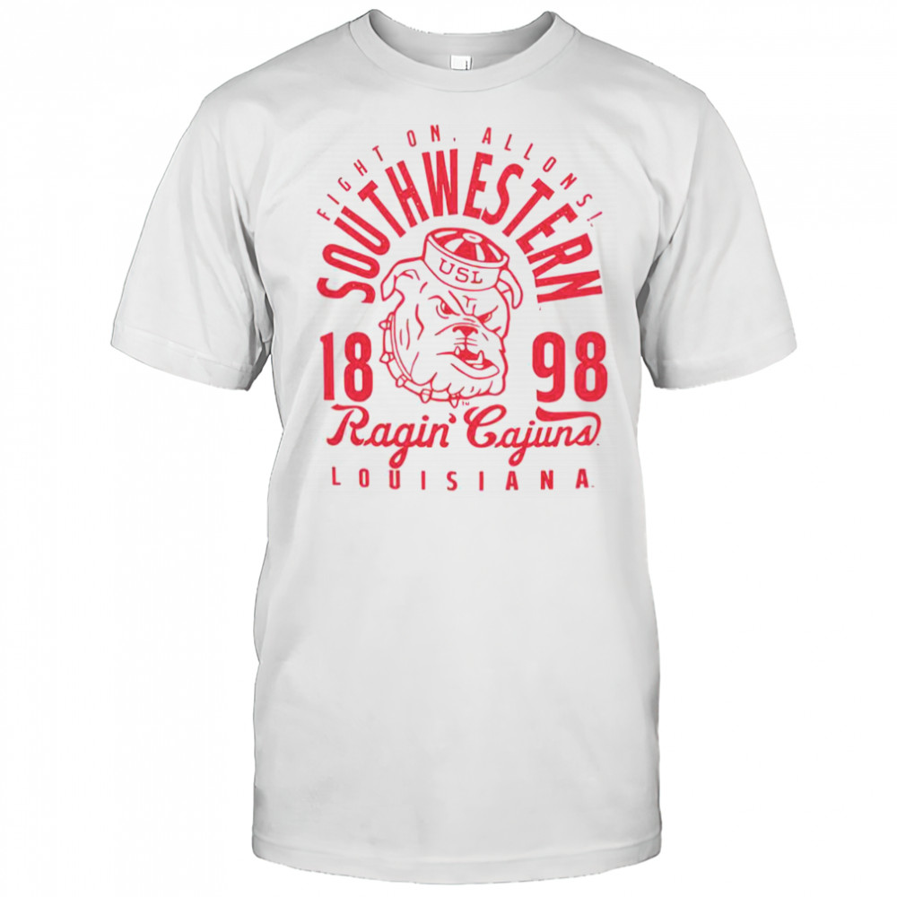 Fight On Allons Southwestern Louisiana Ragin’ Cajuns 1898 T-Shirt