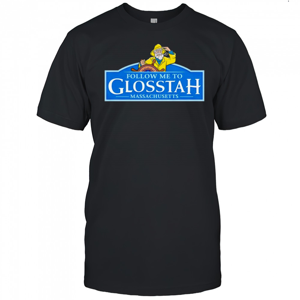 Follow Me To Glosstah logo shirt