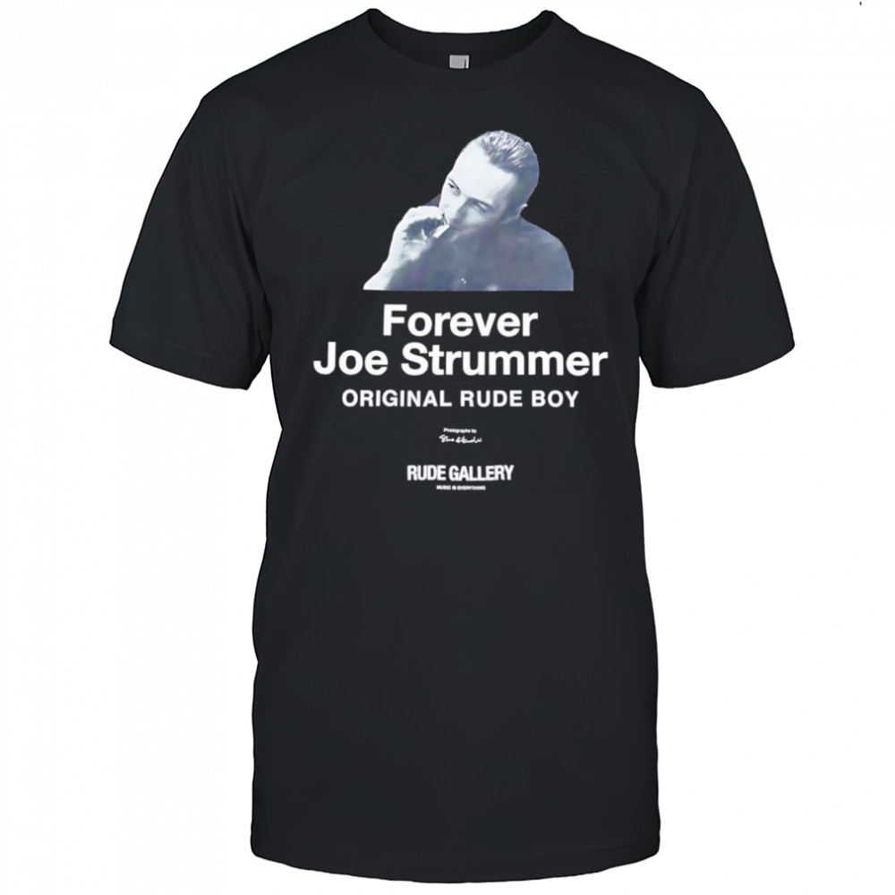 Forever Joe Trummer original rude boy shirt