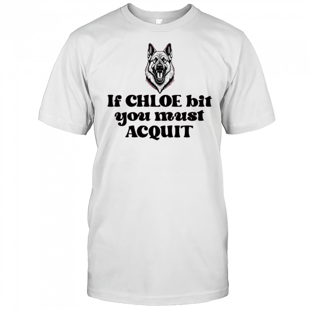 Free Karen Read 2025 If Chloe Bit You Must Acquit shirt