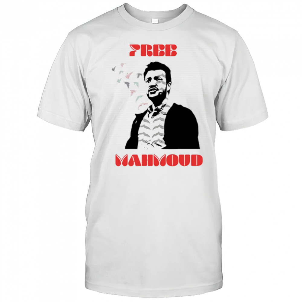 Free Mahmoud Khalil Support Social Justice And Democracy shirt