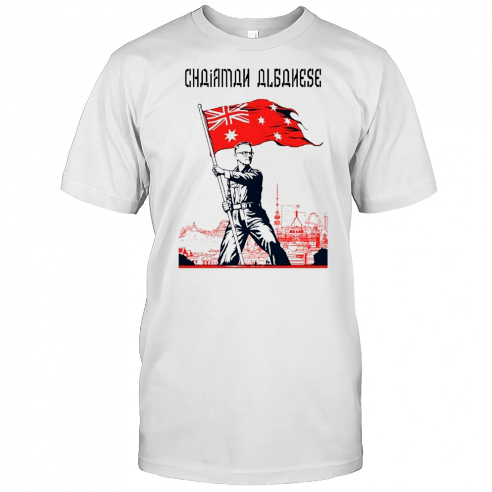 Friendlyjordies Chairman Albanese T-Shirt