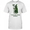 Frog ’twas the ’tism m’lord shirt