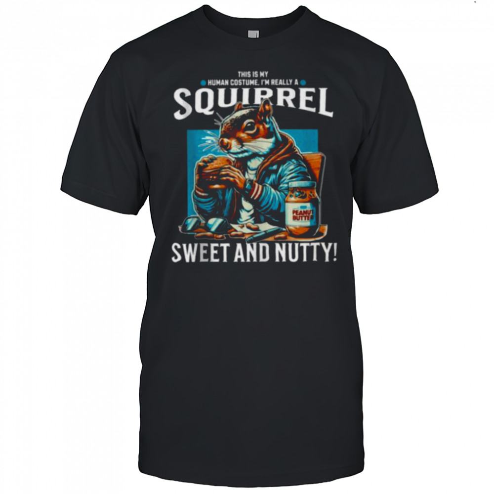 Funny Peanuts And Squirrel Shirt