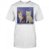Gaslighting Isnt Real You Crazy Bitch Cat Shirt